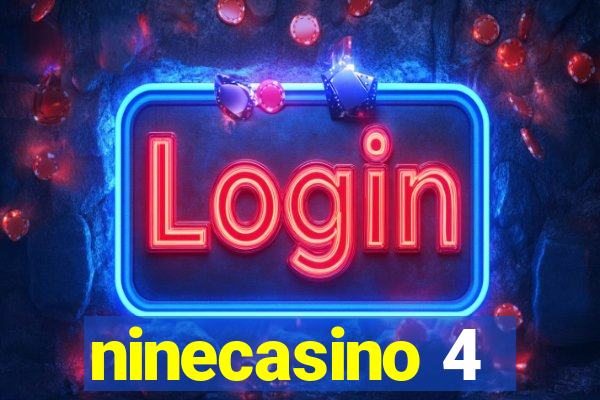 ninecasino 4